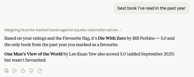 Claude's answer to 'best book I've read in the past year' — Die With Zero by Bill Perkins, rated 5.0 and favourited, over One Man's View of the World at 5.0 but not favourited